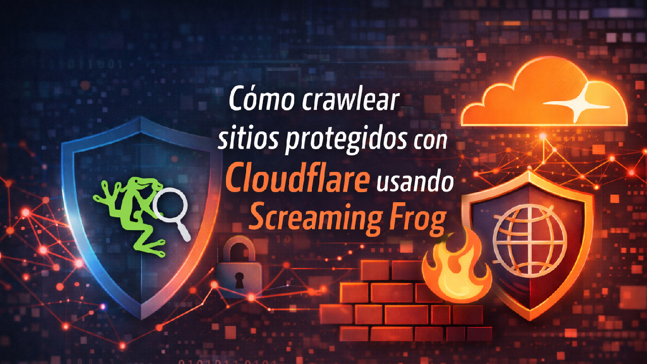 Crawlear con Screaming Frog sitios protegidos con la CDN de Cloudflare en modo ataque